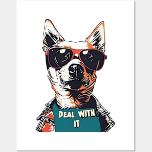 Deal With it Posters and Art